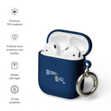 Born 2 Lead Rubber Case for AirPods®
